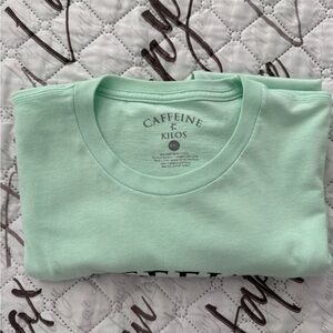 Caffeine and Kilos Mint Green T-Shirt